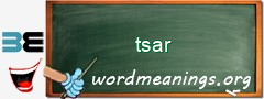 WordMeaning blackboard for tsar